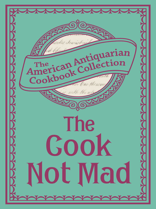 Title details for The Cook Not Mad by The Cookbook - Available